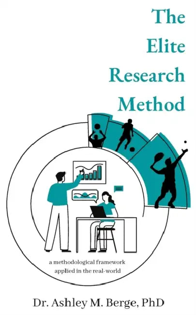 The Elite Research Method: a methodological framework applied in the real-world by Ashley M. Berge
