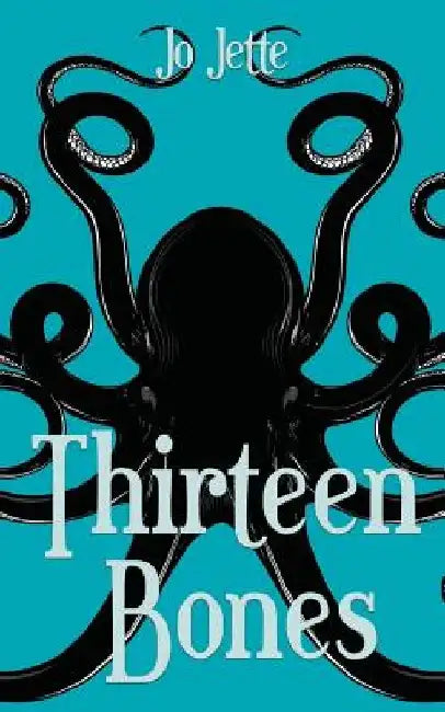Thirteen Bones by Jo Jette