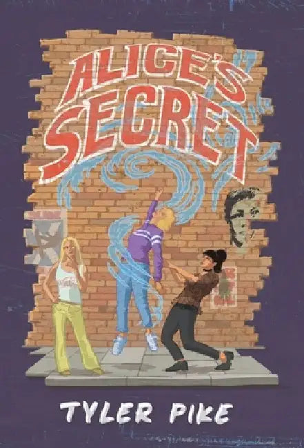 Alice's Secret by Tyler Pike