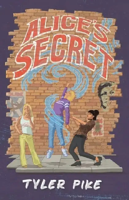 Alice's Secret by Tyler Pike