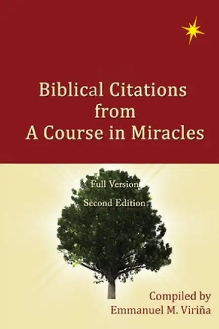 Biblical Citations from A Course in Miracles by Emmanuel M. Viriña