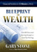 Blueprint to Wealth: Financial Freedom in 15 Minutes a Week by Gary Stone