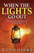 When the Lights Go Out: Memoir of a Missionary to Somalia by Ruth Myors