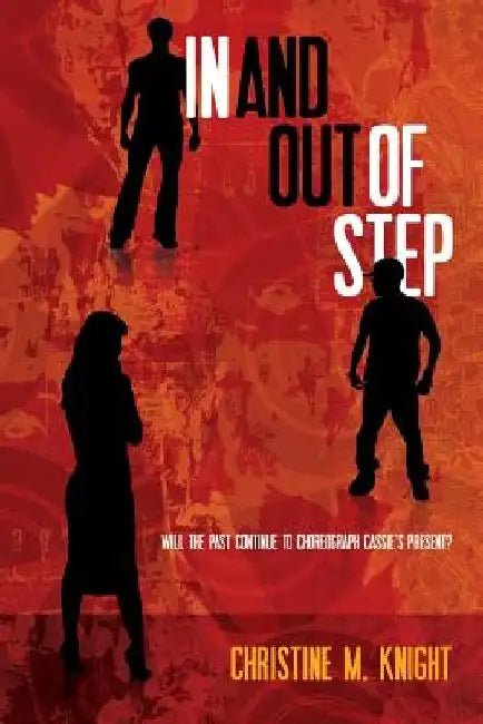 In and Out of Step by Christine M. Knight