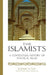 The Islamists: A Contextual History of Political Islam by Basheer Nafi, Aslam Farouk-Alli