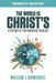 The World Is Christ's: A Critique of Two Kingdoms Theology by Willem J. Ouweneel