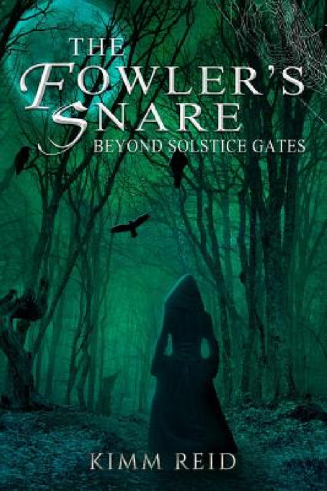 The Fowler's Snare by Kimm L. Reid