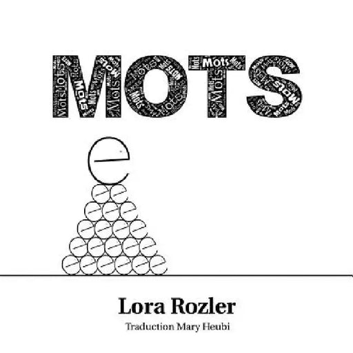 Mots: (Words) by Rozler, Lora