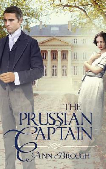 The Prussian Captain by Ann Brough