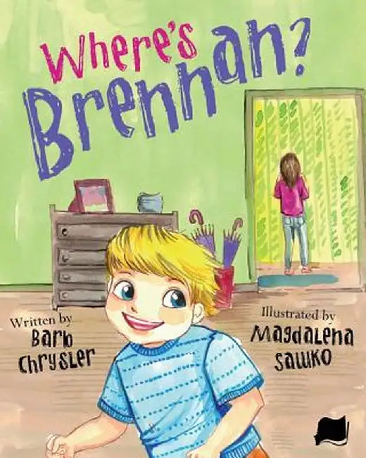Where's Brennan by Barb Dian Chrysler