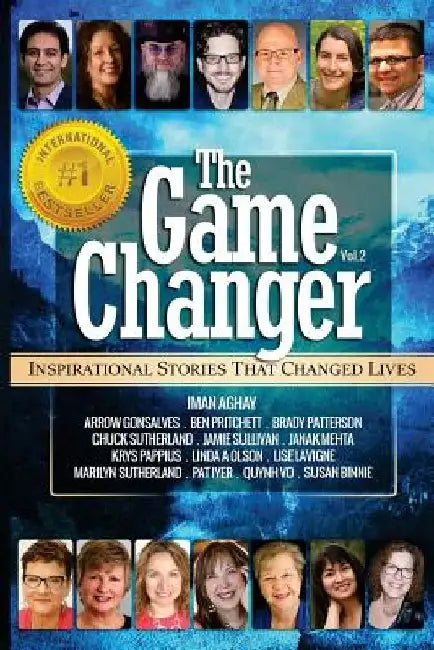 The Game Changer: Inspirational Stories That Changed Lives by Chuck Sutherland