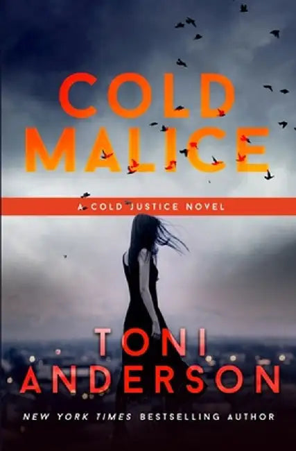 Cold Malice by Toni Anderson