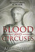 Blood and Circuses by Aliya Smyth