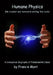 Humane Physics: Book I - Classical Physics - Second Edition by Francis Mont