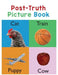 Post-Truth Picture Book by Donna J. Roberts
