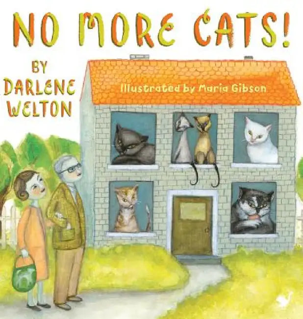 No More Cats! by Darlene Welton, Maria Gibson