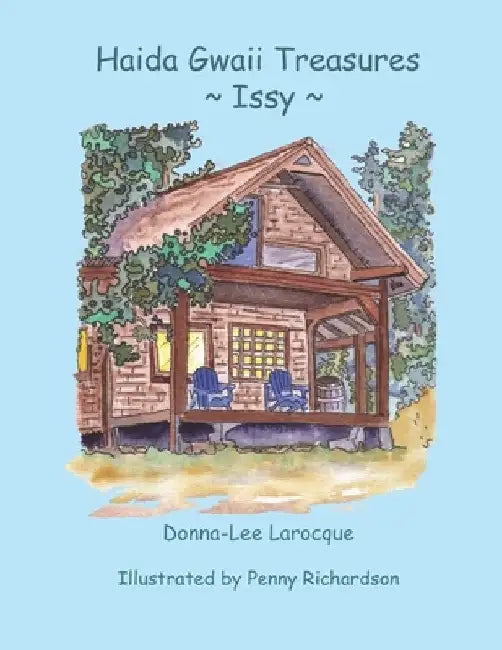 Haida Gwaii Treasures: Issy by Penny Richardson