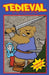 Tedieval: Not Just a Child's Plaything! by Beth Wagner