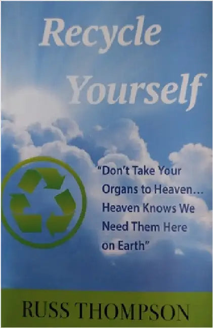 Recycle Yourself by Thompson, Russ