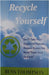 Recycle Yourself by Thompson, Russ