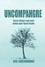 Uncompahgre: Some things only hurt when your heart beats by Bill Greenwood