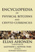 Encyclopedia of Physical Bitcoins and Crypto-Currencies by Elias Ahonen, Matthew J. Rippon, Howard Kesselman