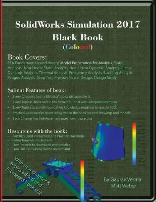 SolidWorks Simulation 2017 Black Book (Colored) by Gaurav Verma, Matt Weber