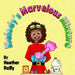 Melody's Marvelous Mixture by Heather Reilly
