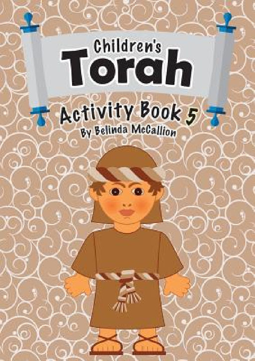 Children's Torah Activity Book 5 by Belinda McCallion