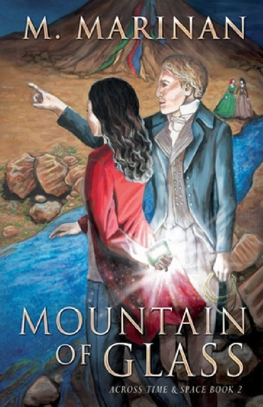 Mountain of Glass: Across Time & Space book 2 by M. Marinan