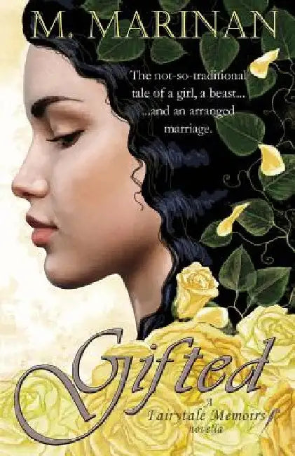 Gifted: a Fairytale Memoirs novella by M. Marinan
