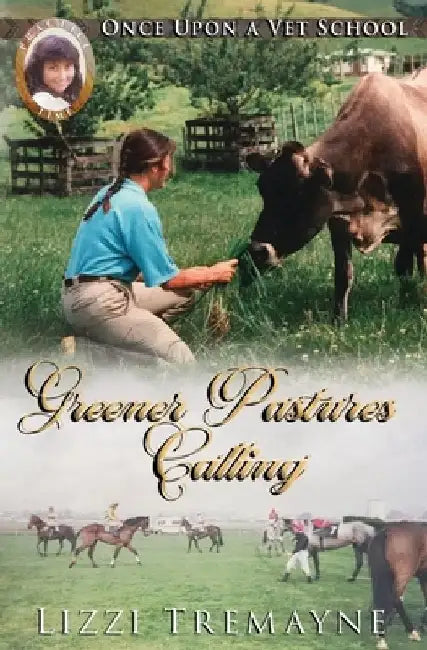 Greener Pastures Calling by Lizzi Tremayne