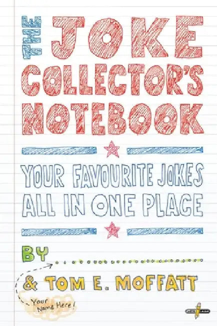 The Joke Collector's Notebook by Tom E. Moffatt