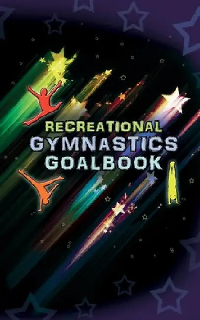 Recreational Gymnastics Goalbook # 12 (stars cover) by Dream Co Publishing