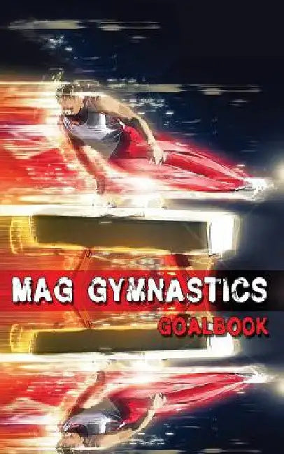 MAG Gymnastics Goalbook (Colour cover #8) by Dream Co Publishing