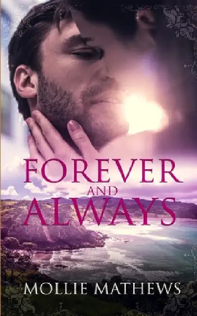 Forever and Always by Mollie Mathews