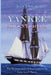 Yankee Adventurers by Joan Druett
