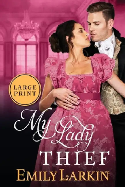 My Lady Thief by Emily Larkin