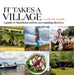 It Takes a Village: A Guide to Matakana and Its Surrounding Districts by Lauraine Jacobs