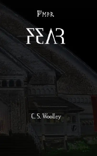 Fear: A kids Viking Adventure by C. S. Woolley