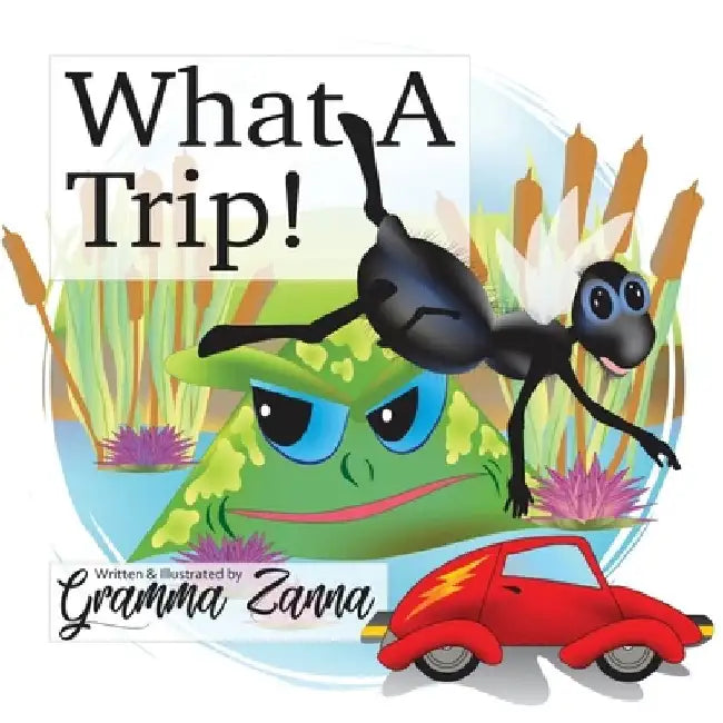 What A Trip! by Gramma Zanna