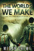 The Worlds We Make by Megan Crewe