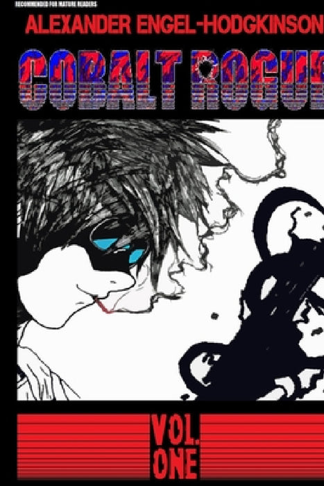 Cobalt Rogue, Vol. 1 by Alexander Engel-Hodgkinson