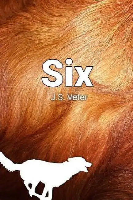 Six by J. S. Veter