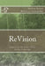 ReVision: Support for the Spouse Whose Partner Comes Out by A. Rebecca Schroeder M. a.