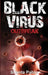 Black Virus: Outbreak by Shanta Pablo