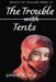 The Trouble with Tents by Gordon a. Long