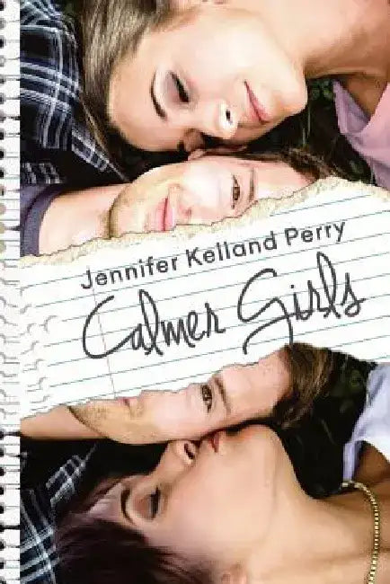 Calmer Girls by Jennifer Kelland Perry