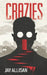 Crazies by Jay Allisan