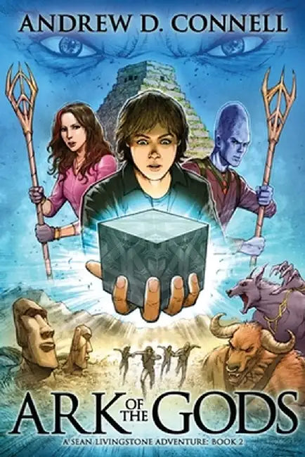 Ark of the Gods by Andrew D. Connell